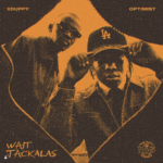 Xduppy & Optimist Music ZA – Wait Jackalas