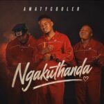 Amatycooler – Ngakuthanda