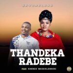 Thandeka Radebe – Savumelana Ft. Shenge