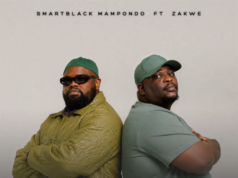 SmartBlack Mampondo Ft. Zakwe – Umshikashika