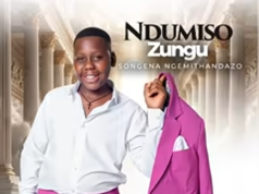 Ndumiso Zungu – Songena Ngemithandazo