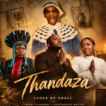 Kabza De Small – Thandaza Ft. Zawadi Yamungu & Nontokozo Mkhize