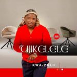 Ujikelele Ft. Mzukulu – Igolide