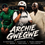 Dj Maphorisa, Mluusician, Vulela Maweekend – Archie Gwegwe Ft. Benzoo, Mark Khoza