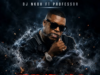 DJ Nkoh & Professor – Friday