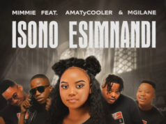 Mimmie – Isono Esimnandi Ft. Amatycooler & Mgilane
