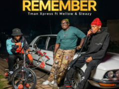 Tman Xpress, Mellow & Sleazy – Remember