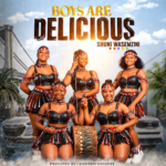 Shuni WaseMzini – Boys Are Delicious